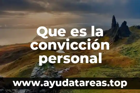 Que es aseo personal en niños 5 Que es la convicción personal
