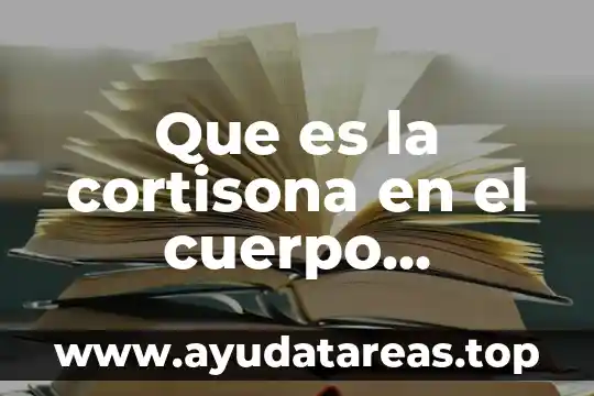 Agua intersticial en el cuerpo humano 3 Que es la cortisona en el cuerpo humano