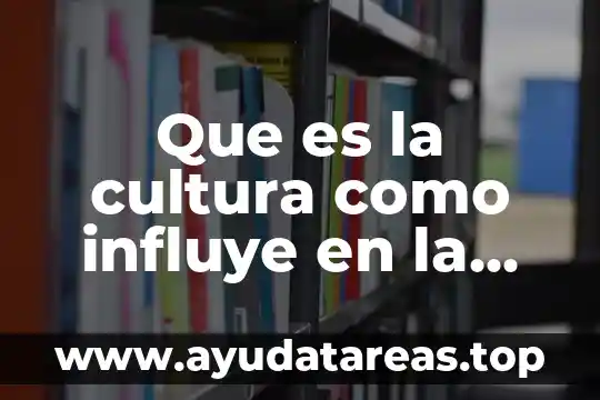 Que es el lenguaje apelativo 5 Que es la cultura como influye en la sociedad