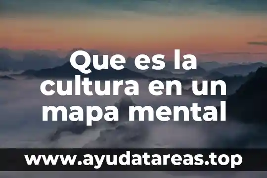 Que es la cultura en un mapa mental