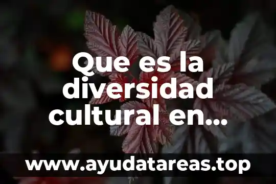 Que es la diversidad cultural en latinoamerica