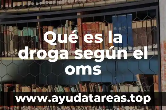 Que es el curriculum oculto segun jurjo torres 4 Qué es la droga según el oms