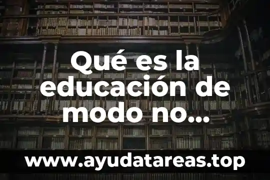 Que es un arquetipo modo de conducta 5 Qué es la educación de modo no instrumental