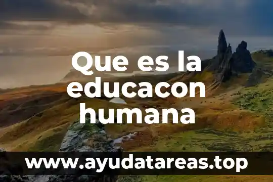 Que es la educacon humana