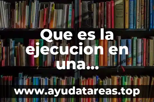 Que es ejecucion y control de futbol 6 Que es la ejecucion en una investigacion