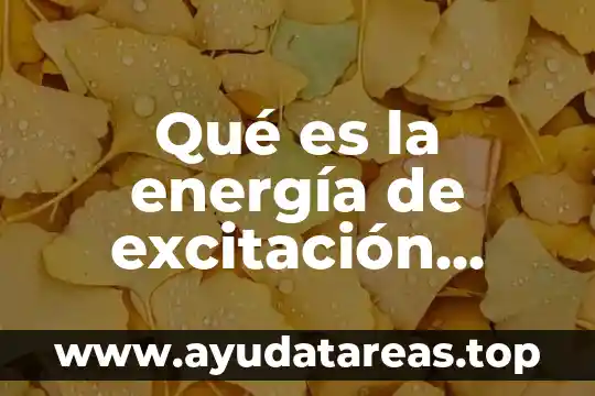 Qué es número de mach y su fórmula 4 Qué es la energía de excitación fórmula