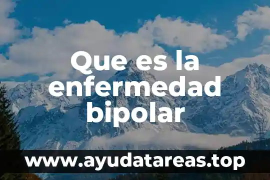Que es la enfermedad flor blanca 6 Que es la enfermedad bipolar