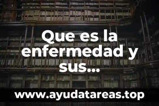 Que es conciencia tipos y caracteristicas 6 Que es la enfermedad y sus caracteristicas