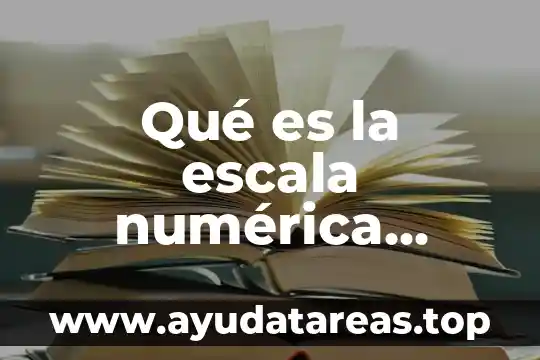 Que es significa la correspondencia entre representacion numerica 5 Qué es la escala numérica cartografía