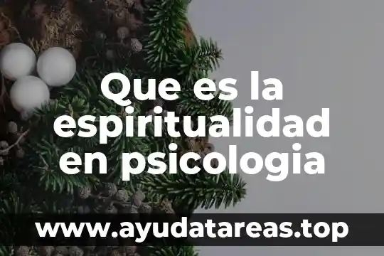 Que es la espiritualidad en psicologia