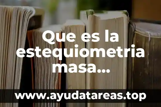 Que es un compuesto molecular en quimica 6 Que es la estequiometria masa molecular y sus moles