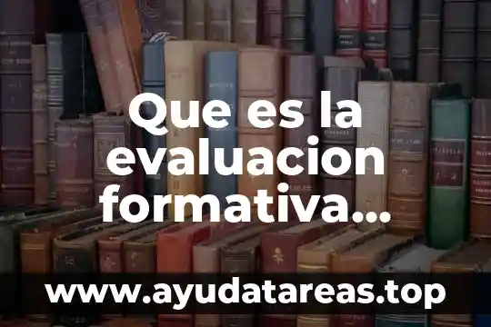 Tutorial sobre que es la evaluación formativa 3 Que es la evaluacion formativa diagnostico