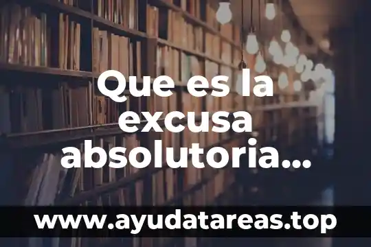 Que es conducta concepto pedagogico 3 Que es la excusa absolutoria concepto legal