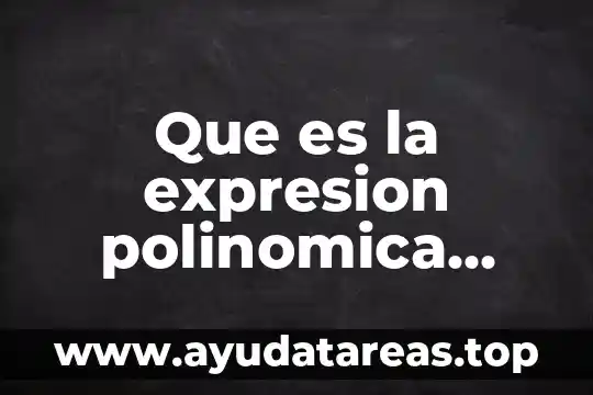 Qué es un número del money order 7 Que es la expresion polinomica decimal de cada numero