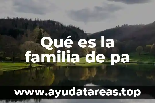 Que es cas en microbiologia 7 Qué es la familia de pa