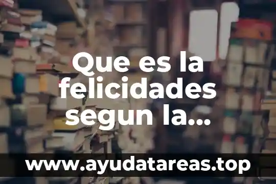 Que es el signo en psicologia 4 Que es la felicidades segun la psicologia