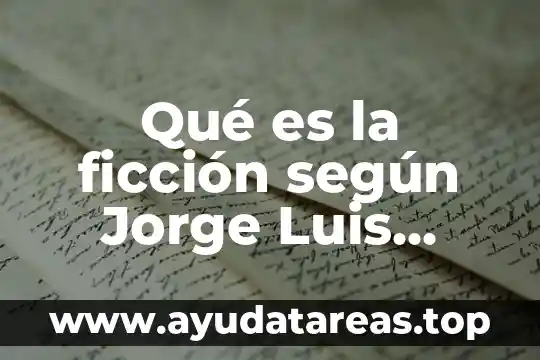Qué es la media luna en San Luis Potosí 3 Qué es la ficción según Jorge Luis Borges