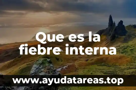 Que es la fiebre interna