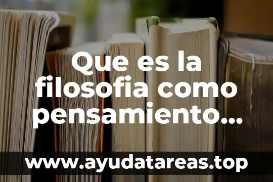 Que es la expresion del pensamiento abc de la logica 8 Que es la filosofia como pensamiento reflexivo