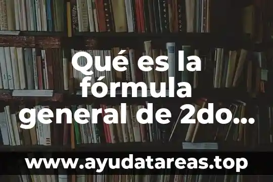 Qué es número de mach y su fórmula 6 Qué es la fórmula general de 2do grado