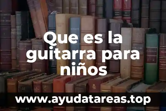 Que es el principio de legalidad administrativa 3 Que es la guitarra para niños