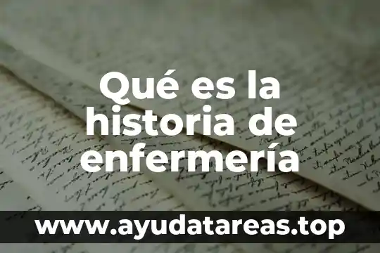 Que es asepsia medica en enfermeria 8 Qué es la historia de enfermería