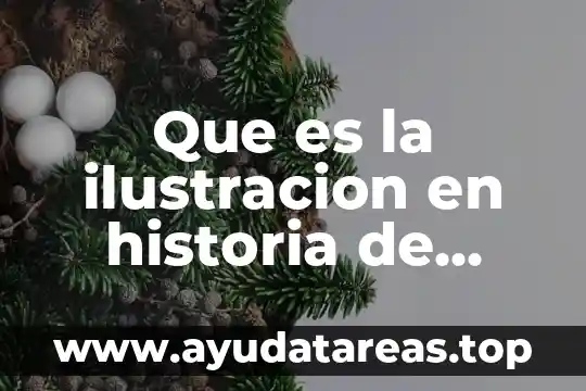 Que es la ilustracion en historia de mexico