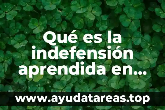 Que es la neurosis en psicologia prezi 4 Qué es la indefensión aprendida en psicología