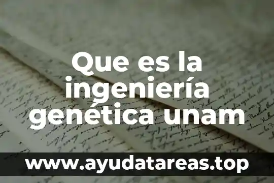 Qué es un gen en genética animal 4 Que es la ingeniería genética unam