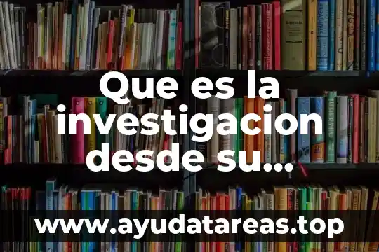 Qué es la lógica desde la filosofía 6 Que es la investigacion desde su origen