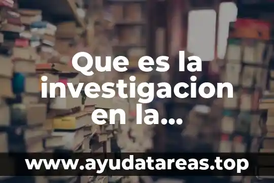 Que es la investigacion en la administracion