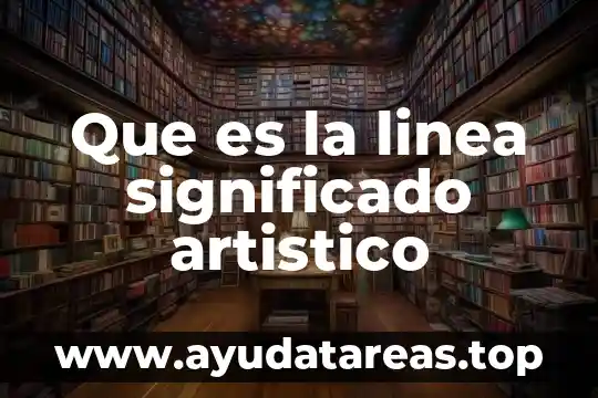 Que es a cabo significado 3 Que es la linea significado artistico