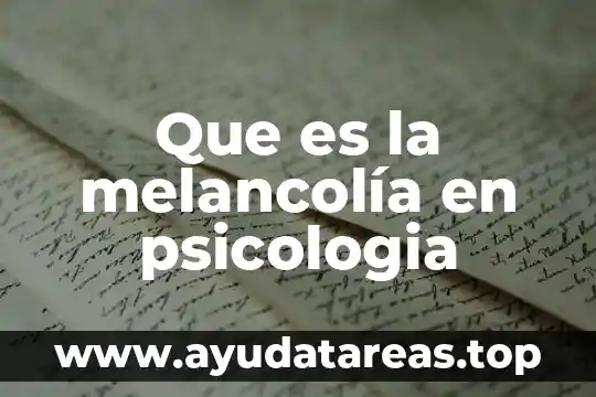 Que es la melancolía en psicologia