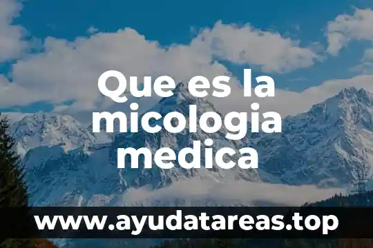 Que es el embarazo adolescente opinion medica 4 Que es la micologia medica