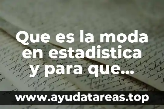 Que es la moda en estadistica y para que sirve