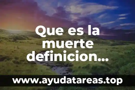 Que es la muerte definicion filosofia