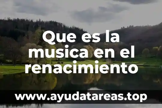 ¿Qué es un director de orquesta sinfónica o maestro de música? 3 Que es la musica en el renacimiento