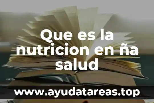 Ciencias de la salud que es sueño 5 Que es la nutricion en ña salud