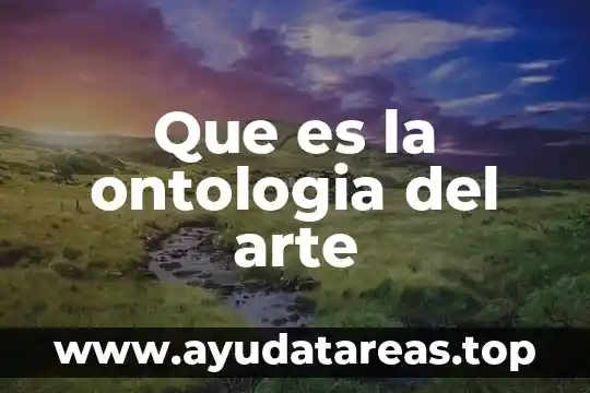 Que es la ontologia del arte