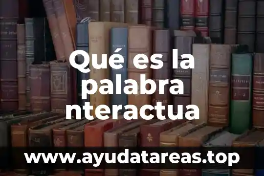 Qué es la palabra milpa 4 Qué es la palabra nteractua