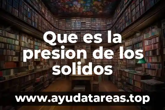 Que es presión arterial media diastolica en vigilia 6 Que es la presion de los solidos