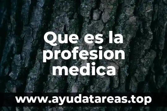 Que es un signo definicion medica 7 Que es la profesion medica