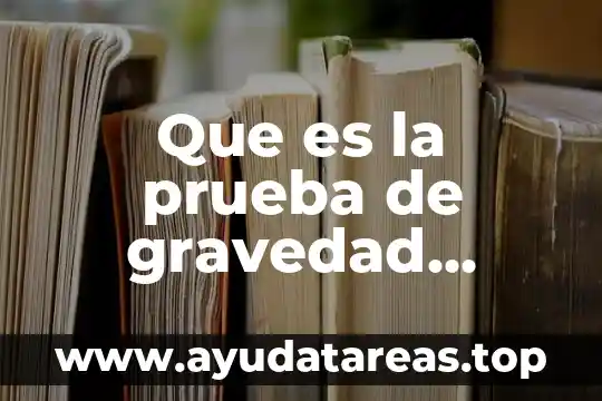 En la prueba de embarazo invalida que es 8 Que es la prueba de gravedad especifica en el diesel