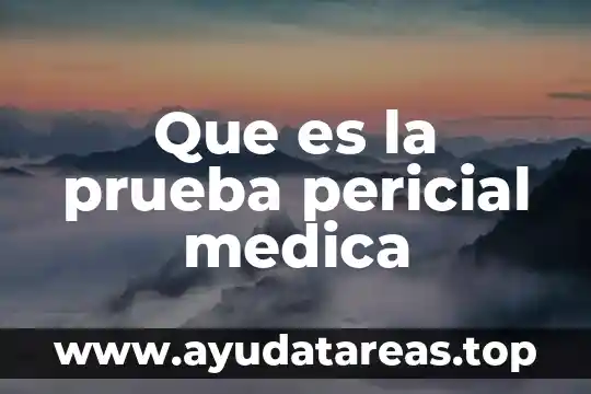 Que es especialidad medica tiene un medico que simboliza 6 Que es la prueba pericial medica