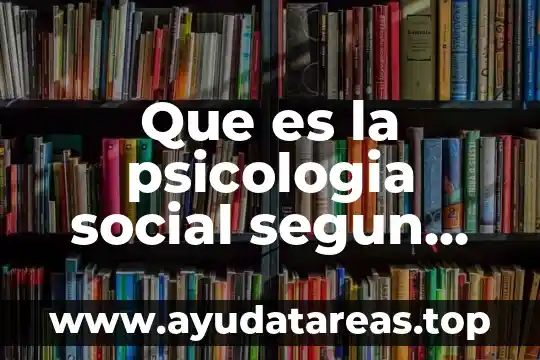 Qué es elogio en psicología 7 Que es la psicologia social segun moscovici