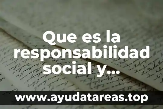 Que es capital social y u ejemplo 7 Que es la responsabilidad social y individual