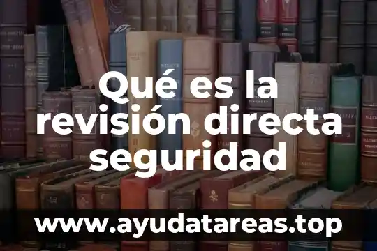 Qué es número de revisión en Cisco 8 Qué es la revisión directa seguridad