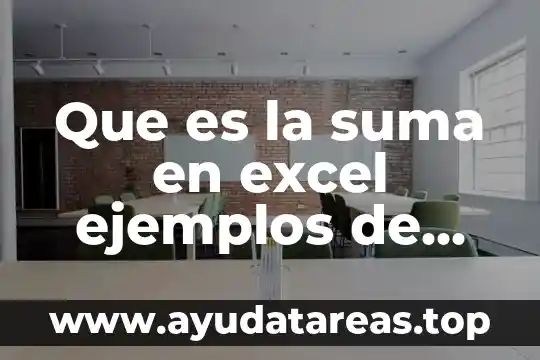 Qué es la ciencia cómo ha nacido de qué manera 7 Que es la suma en excel ejemplos de manera grafica