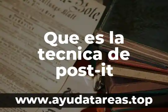Que es la tecnica de post-it