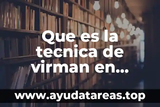 Que es la tecnica de virman en laboratorios